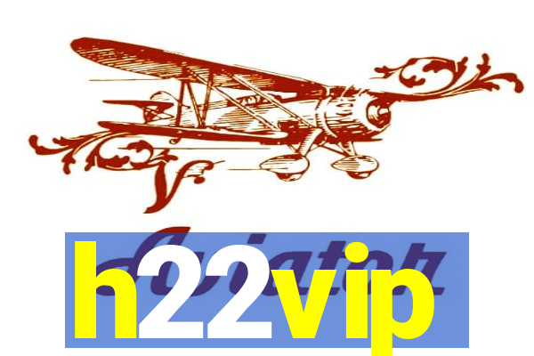 h22vip