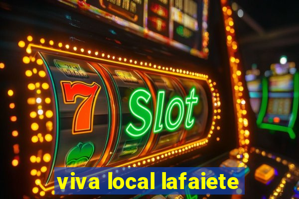 viva local lafaiete