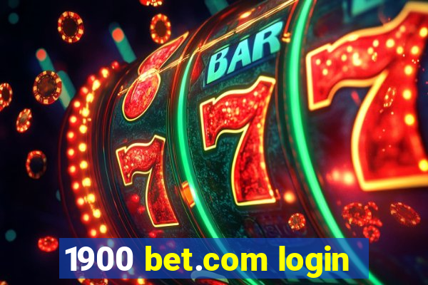 1900 bet.com login