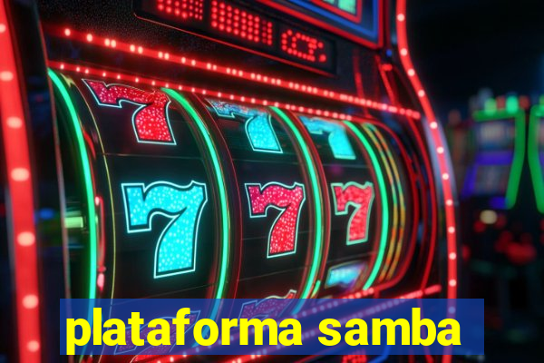 plataforma samba