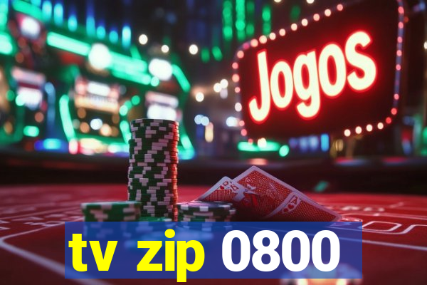 tv zip 0800