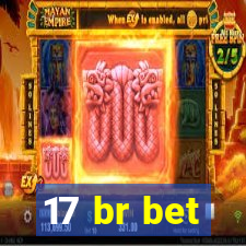 17 br bet