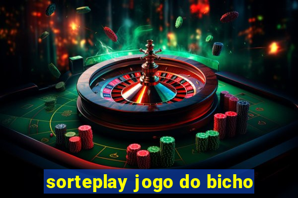 sorteplay jogo do bicho