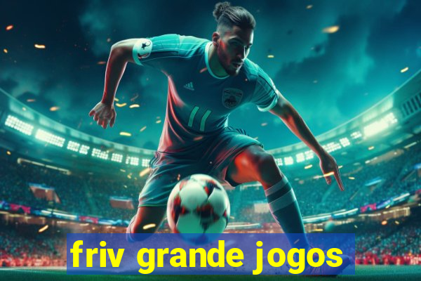 friv grande jogos