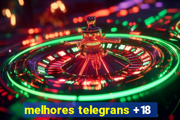 melhores telegrans +18