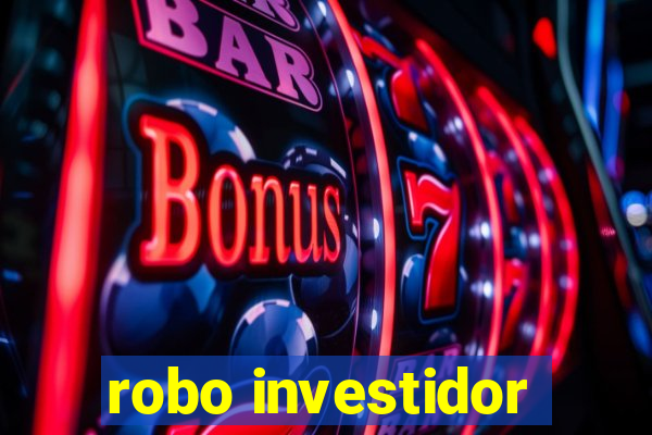 robo investidor