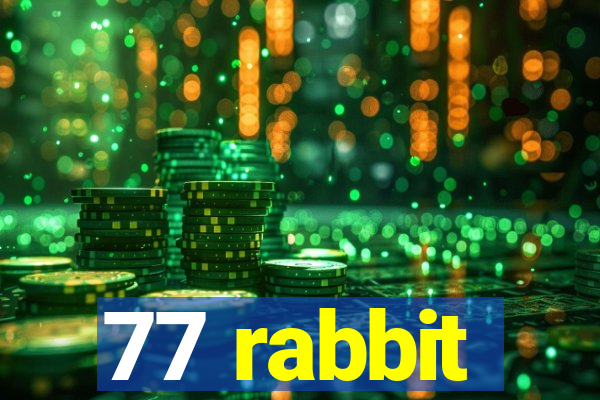 77 rabbit