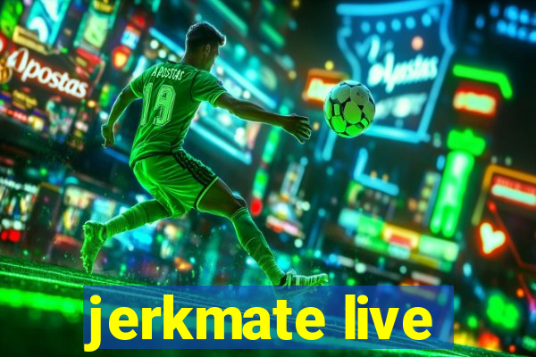 jerkmate live