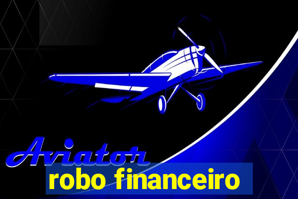 robo financeiro