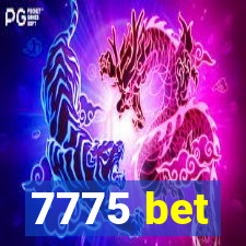 7775 bet