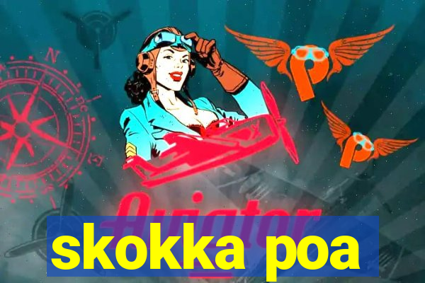 skokka poa