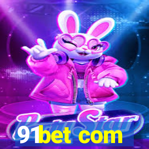 91bet com