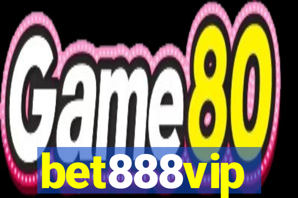 bet888vip