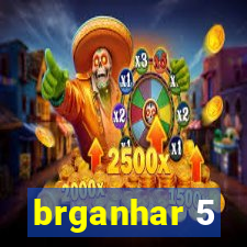 brganhar 5