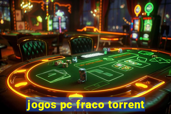 jogos pc fraco torrent