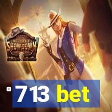 713 bet