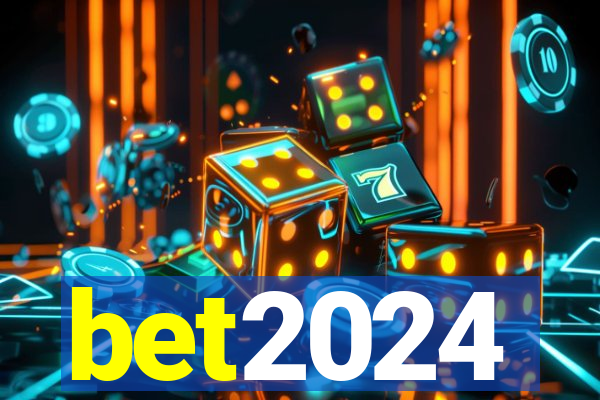 bet2024