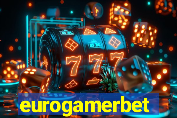 eurogamerbet