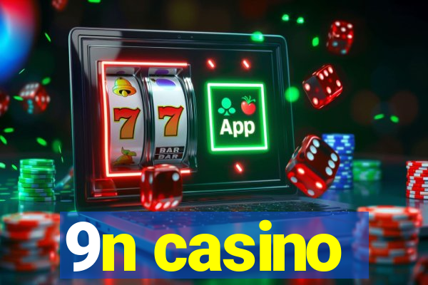 9n casino