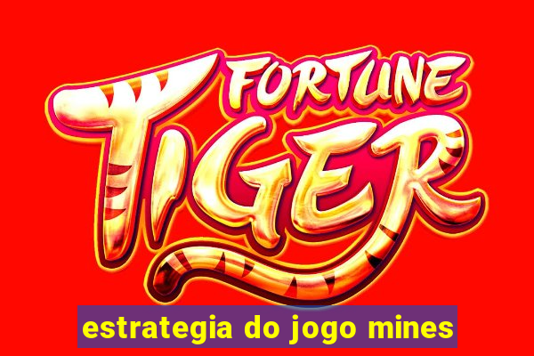 estrategia do jogo mines