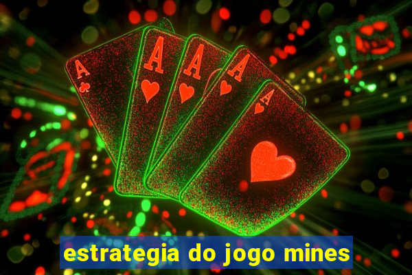 estrategia do jogo mines