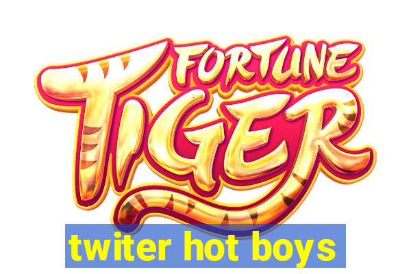 twiter hot boys