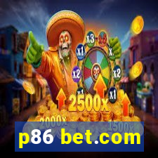 p86 bet.com