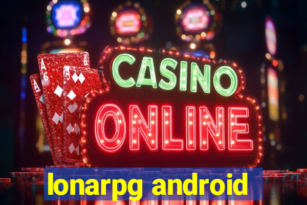 lonarpg android