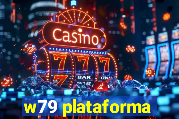 w79 plataforma