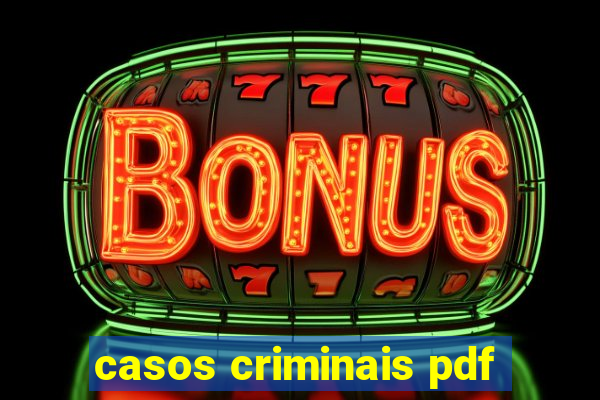 casos criminais pdf