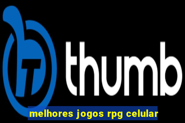 melhores jogos rpg celular