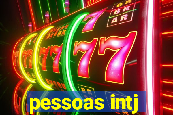 pessoas intj