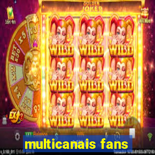 multicanais fans