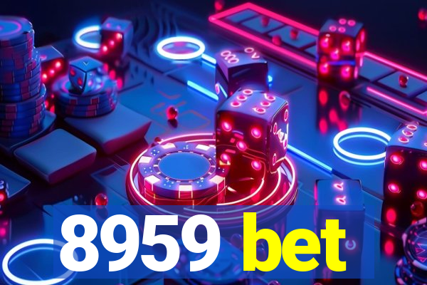 8959 bet