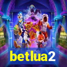 betlua2