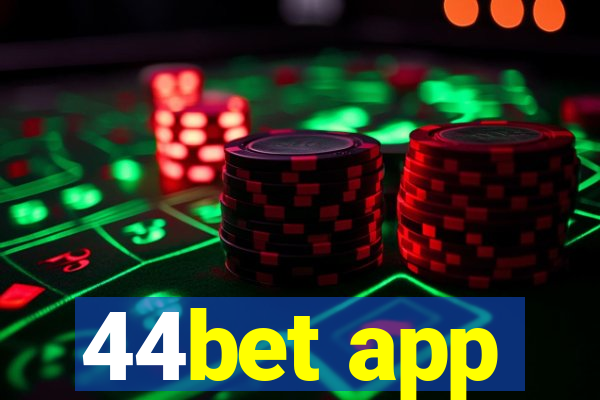 44bet app