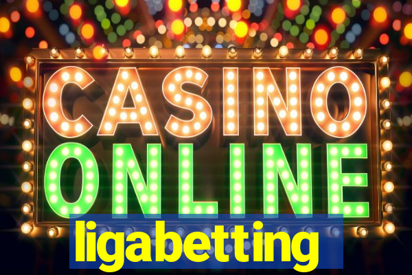 ligabetting