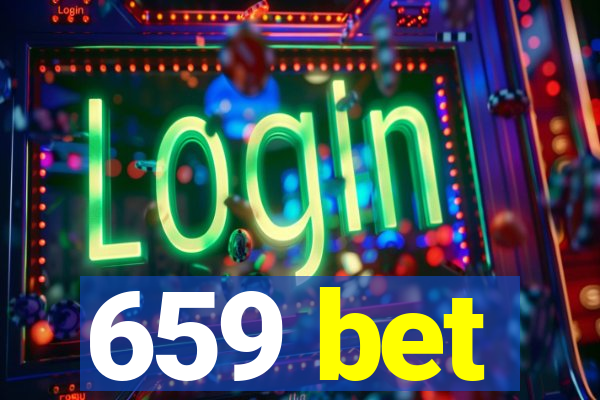 659 bet