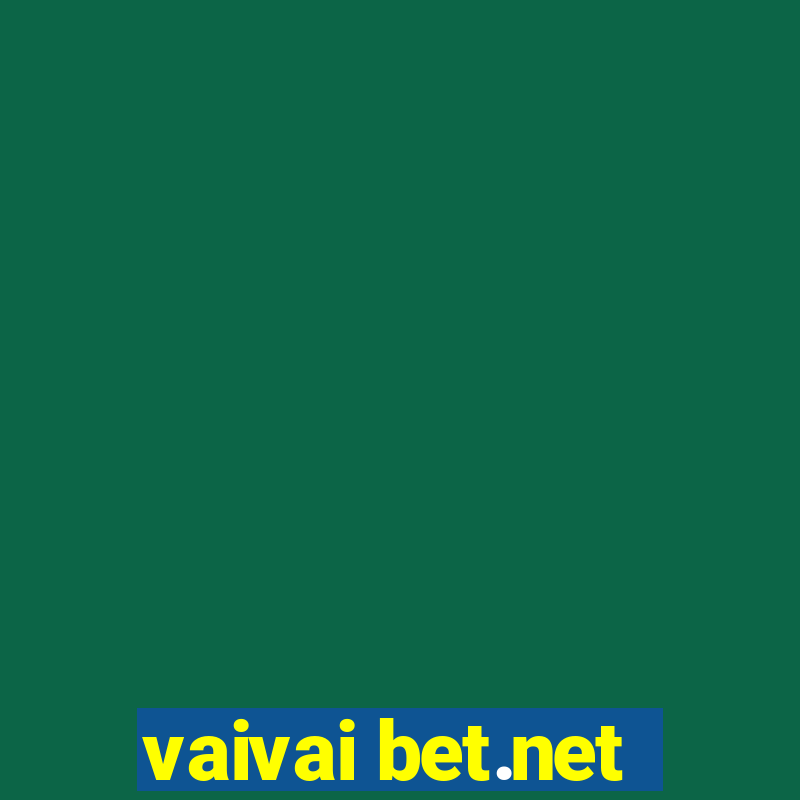 vaivai bet.net