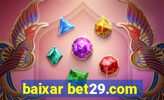 baixar bet29.com