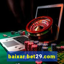 baixar bet29.com