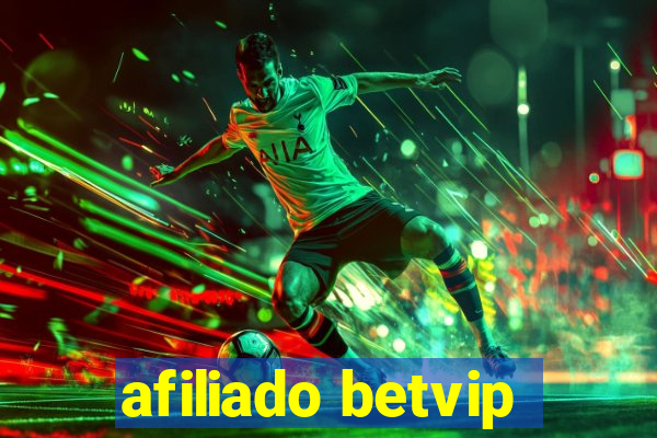 afiliado betvip