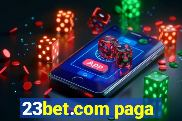 23bet.com paga