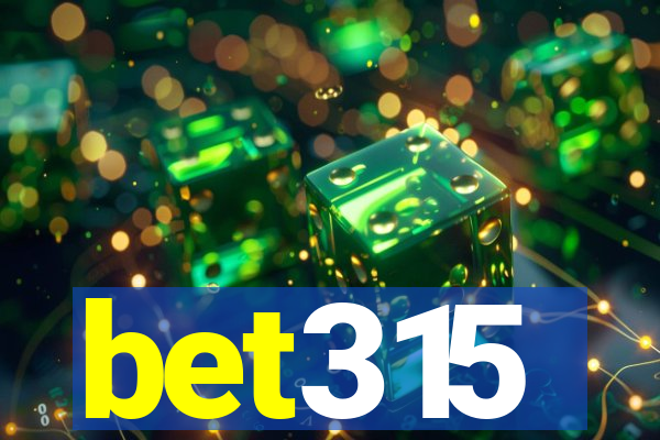 bet315