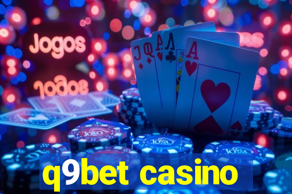 q9bet casino