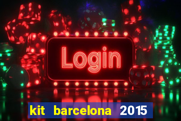 kit barcelona 2015 dls 19