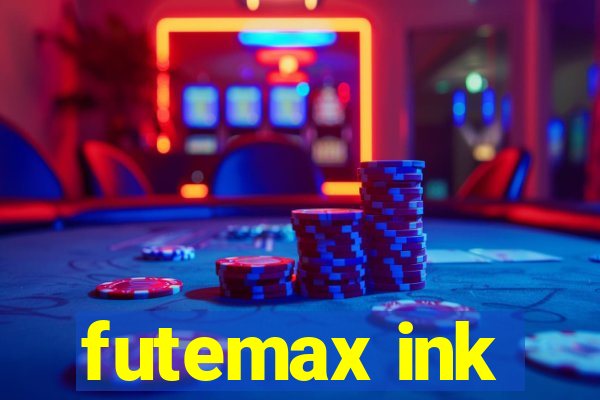 futemax ink