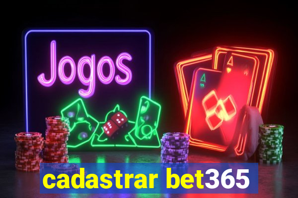 cadastrar bet365