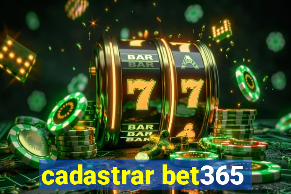 cadastrar bet365