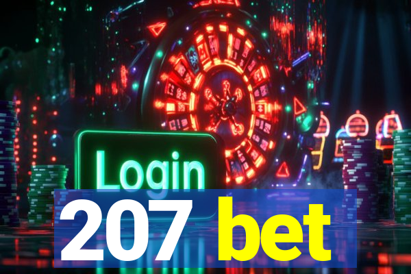 207 bet